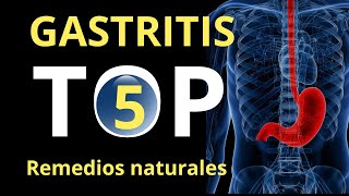 ¡Top 5! Los mejores remedios naturales para curar la gastritis screenshot 1