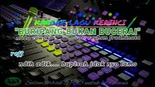 Lagu Kerinci karaoke buripang bukan bucerai voc. Reyhan fradhinata