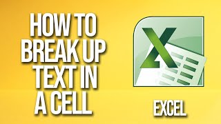 How To Break Up Text In A Cell Excel Tutorial