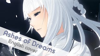 【Arya】NieR - Ashes of Dreams (English Cover)