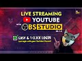 Cara Live Streaming di YouTube dengan OBS Studio Terbaru