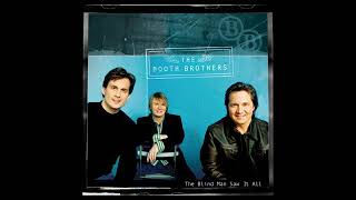 The Booth Brothers - He Saw It All