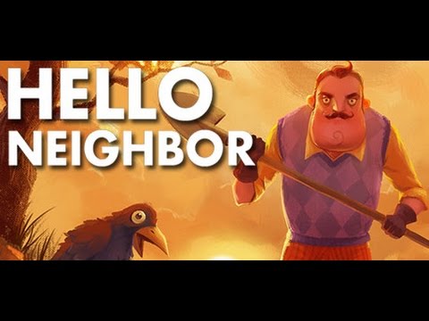 Hello Neighbor - Complete Walkthrough 