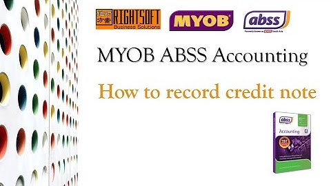 MYOB ABSS Accounting : How to record credit note?