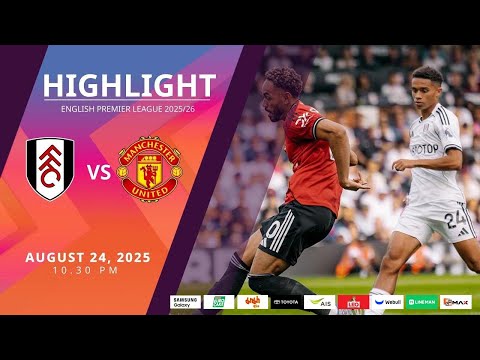 [Highlight] PremierLeague : ฟูแล่ม vsแมนเชสเตอร์ ยูไนเต็ด  (24-08-68)