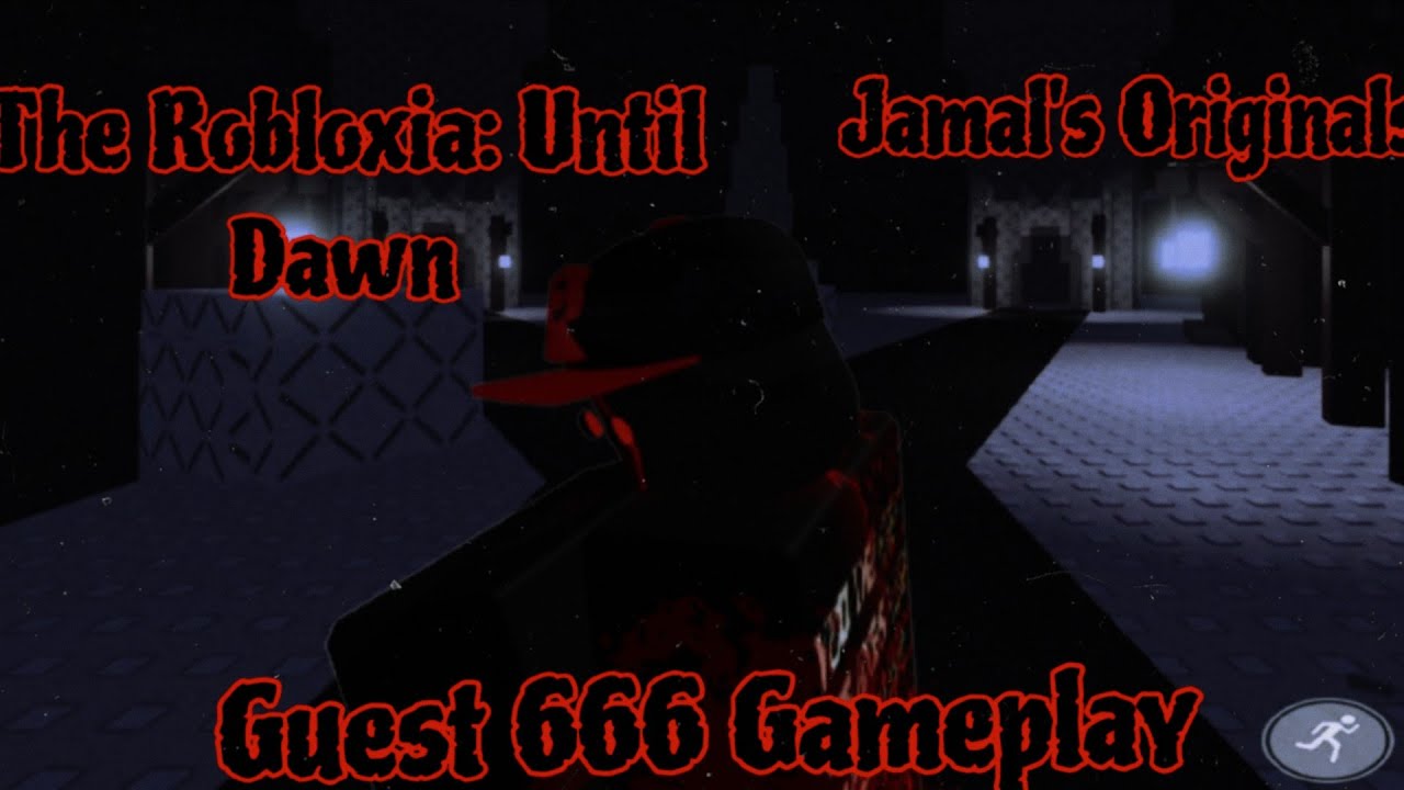 Guest 666 Gameplay #3 | The Robloxia: Until Dawn
