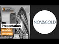 Presentation novagold resources  121 mining investment london nov 2023