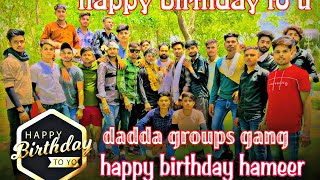 Birthday Song Sumit Goswami Hameer Kushwah Ji Dadda Group Gang Mp07 Wale