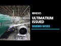Boeing issued ultimatum to fix &#39;systemic quality control issues&#39; amid production curbs | ABC News