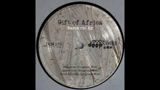 Gift of Africa _ Samurai (Original Mix)