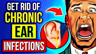 Causes, Symptoms, and Treatments Of Chronic Ear Infection👂🏼