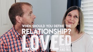 When Should You Define the Relationship?