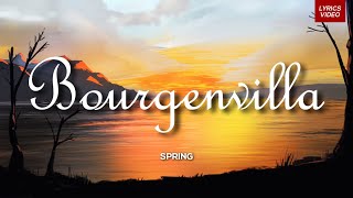 Spring - Bourgenvilla (Lirik Video) HD