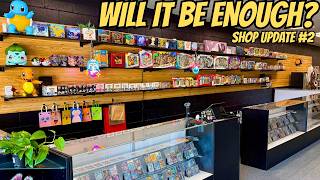 Card Shop Update 28 Days Away From Opening! Is It Enough?