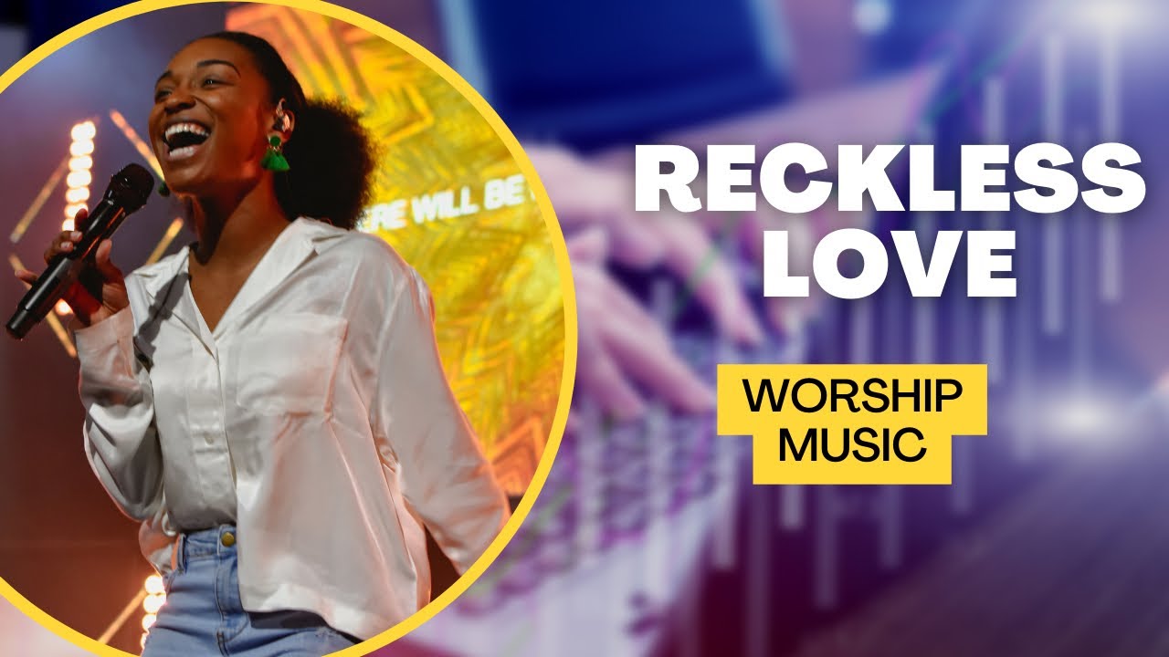 Reckless Love of God (Song Cover) YouTube