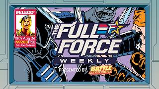 THE FULL FORCE WEEKLY LIVE: EPISODE 283!!
💥 THE FULL FORCE WEEKLY LIVE: EPISODE 283!! 💥
Hello and welcome to another episode of the #TheFullForceWeekly brought to you by Battle Action Force with me as your host Christopher McLeod AKA #Diagnostik80!! For today’s episode I roundup all of the weeks news in the world of G.I. Joe…
IT’S THE FULL FORCE WEEKLY!!
BATTLE ACTION FORCE:
Order USA: www.skeletron.com
Order Europe: www.totaltoybooks.com
CODE NAME: IOWA:
Website: https://www.codenameiowa.com/
ARTICULATED POINTS:
YouTube: https://www.youtube.com/c/ArticulatedPoints
THE FULL FORCE PODCAST:
You can follow us on Podbean, iTunes, Stitcher, YouTube, Twitter, Facebook, Instagram, TikTok, Threads and Blue Sky...
We also have a Patreon page, so check that out for the chance to get exclusive bonus content and early access to even more awesome episodes: https://www.patreon.com/TheFullForcePodcast
Keep listening, watching, following, liking, subscribing and generally interacting with all the content we put out......
FULL FORCE!!
🎙️ New to streaming or looking to level up? Check out StreamYard and get $10 discount! 😍 https://streamyard.com/pal/d/6328348030795776 THE FULL FORCE WEEKLY LIVE: EPISODE 283!!