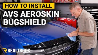 How to Install AVS Aeroskin Bugshield on a 2022 Ford Maverick