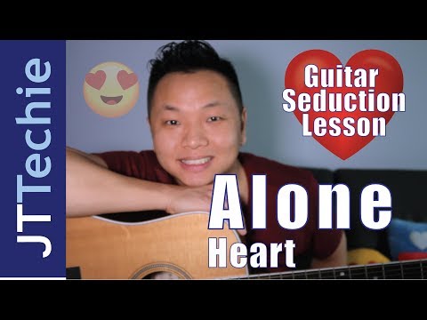 How to Play Alone by Heart on Acoustic Guitar | Guitar Seduction