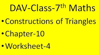 Class 7th Chapter 10 Construction of Triangles Worksheet-4