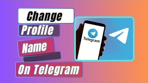 How to Change Profile Name On Telegram |  How to Change Telegram Name on Android