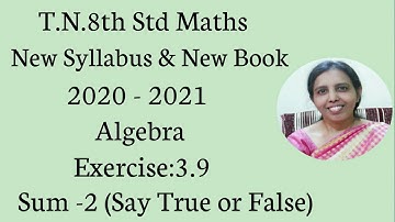 T.N.8th Std Maths  Exercise:3.9  Sum - 2  | Algebra.