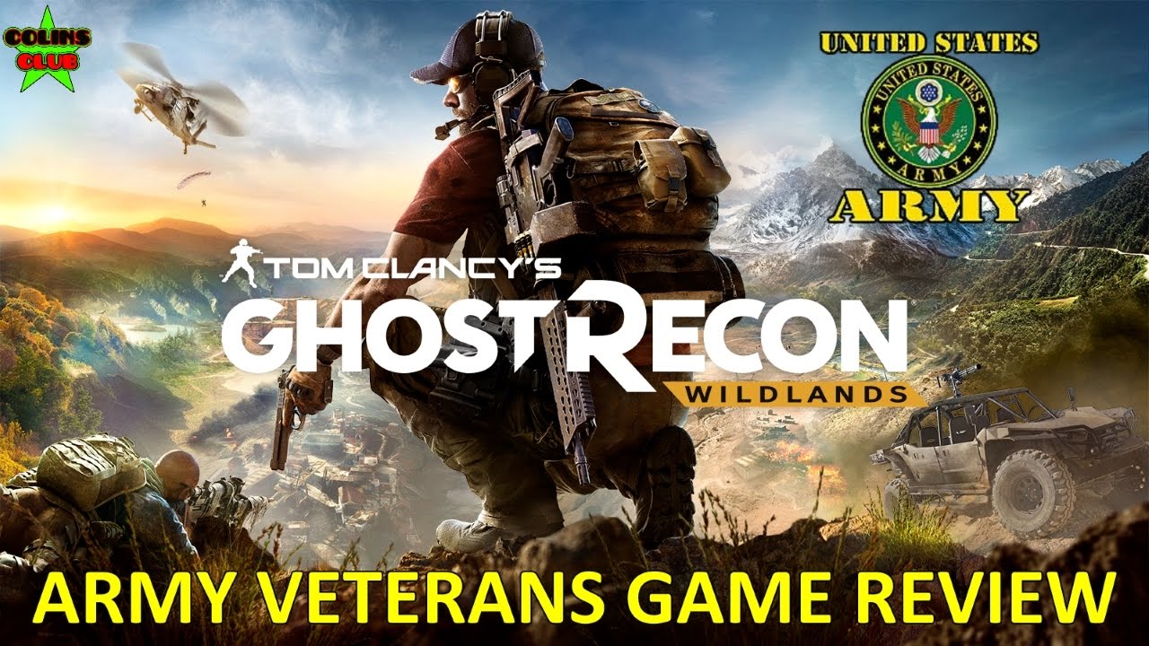 ARMY VETERANS Opinion on Tom Clancy's Ghost Recon Wildlands