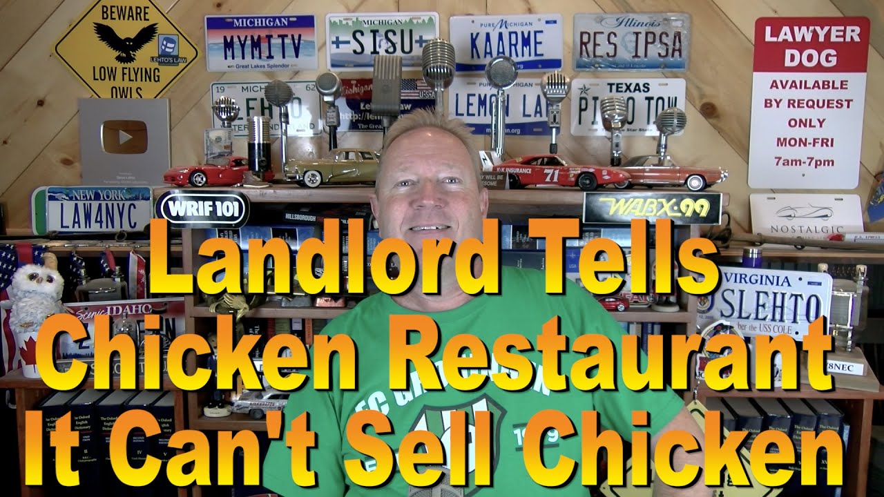 Landlord Tells Chicken Restaurant It Can't Sell Chicken