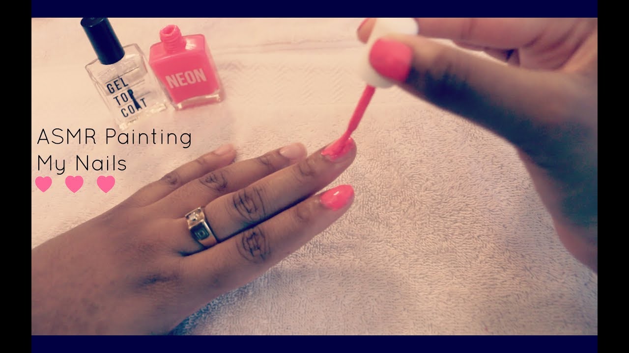 ASMR Painting My Nails TinglesTingles! YouTube