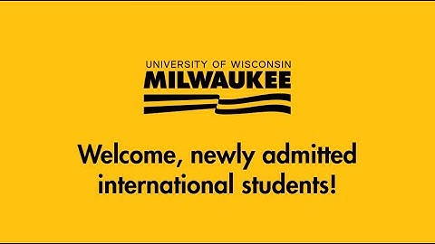 Welcome to UWM!
