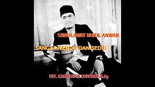 SHOLAWAT NURIL ANWAR Ustadz Kamaludin Version (Clear Audio and Video of Pondok Pesantren Suryalaya)