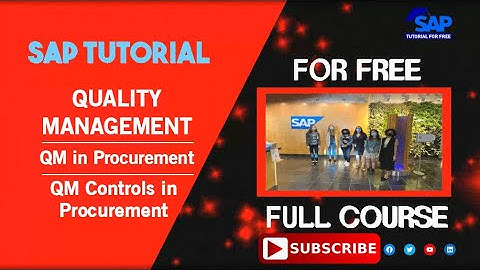 SAP Quality Management | QM in Procurement | SAP QM Controls in Procurement | SAP Tutorial For Free