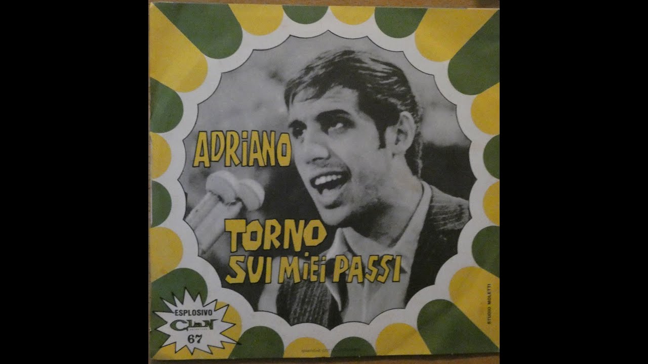 Adriano – Torno sui miei passi / La Coppia Più Bella Del Mondo - YouTube