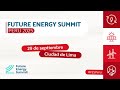 Future Energy Summit Peru
