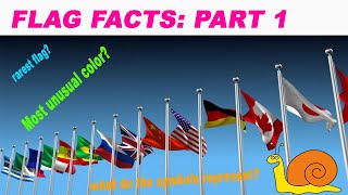 Vexillology | 10 Amazing Flag Facts: Part 1 News