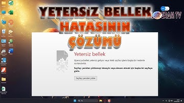 Yetersiz Bellek Hatası ve Çözümü Windows - HologramTv