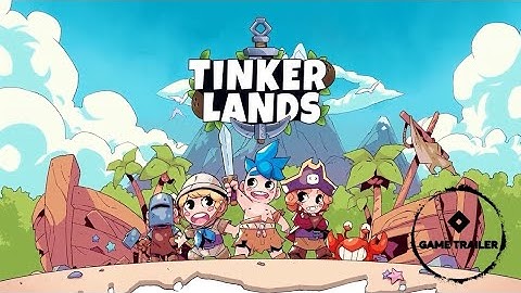 Tinkerlands - Official Release Date Trailer
