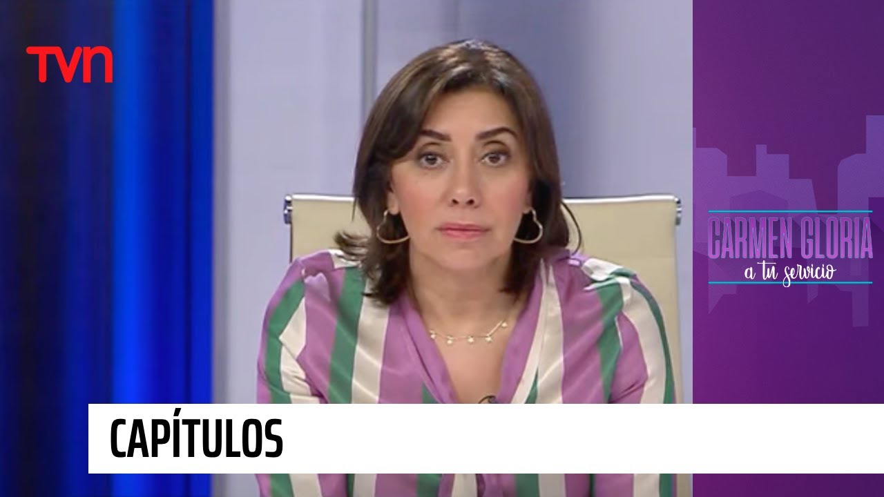 Capítulo 27 de enero: Ni un clavo | Carmen Gloria a tu servicio