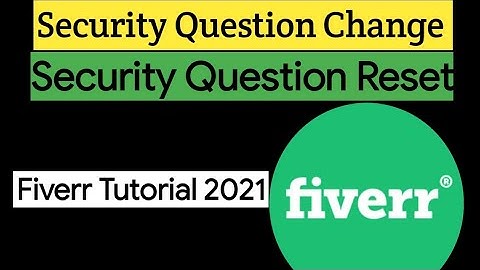 How to Change Security Question on Fiverr / Fiverr Security Question Problem / Fiverr Tutorial