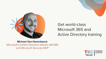 Secure Active Directory! Our TEC Talks reveal best practices