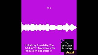 Unlocking Creativity  The C R E A T E  Framework for Innovation and Success
