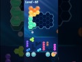 Block Hexa Puzzle Regular D Level 68 Walkthrough Block Hexa Puzzle Regular D Level 68 Walkthrough