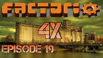 Factorio 4X - Season 1 - Episode 19 - All the Wrong Signals.