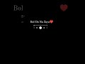 Bol do na zara ♥️ #songs #बॉलीवुडsong #cover #song