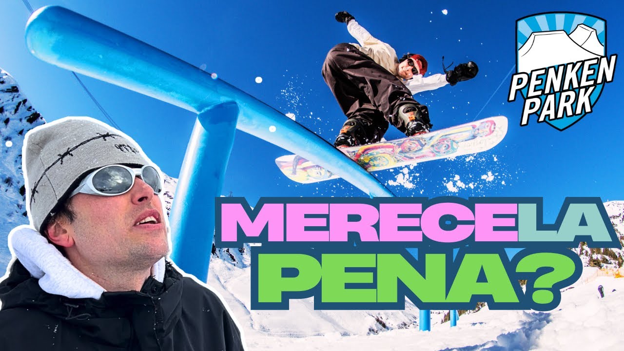 🎥 Por esto TODO EL MUNDO HABLA de este SNOWPARK🤔 PENKEN PARK🏂