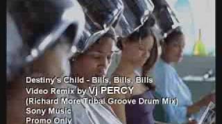 Destiny&#39;s Child - Bills Bills Bills (VJ Percy Tribal Mix)