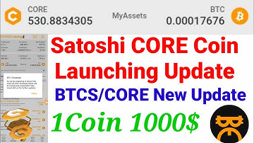 Satoshi Core mining App Launching Update|#Btc_Giveaway||Core Coin New update today||
