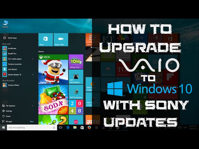 How to Upgrade your Sony VAIO to Windows 10 from Windows 7/8/8.1!! (With  Sony Updates)