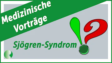 Wie gefährlich ist das Sjögren-Syndrom?