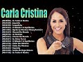 Carla Cristina Grandes Sucessos 🎧 Playlist Gospel Atualizada Para Adoração 2026