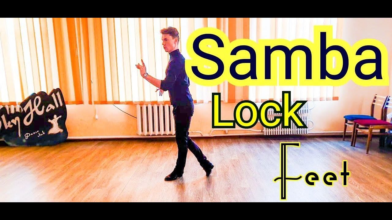 Самба  Лок Степ  Стопи  Samba  Lock step  Feet